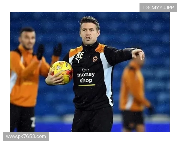 狼队新帅爱德华兹：这份工作是我梦寐以求的，这里有我的珍贵回忆